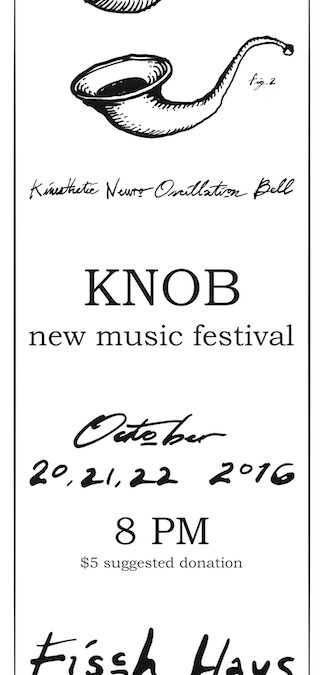 2016 K.N.O.B. New Music Festival