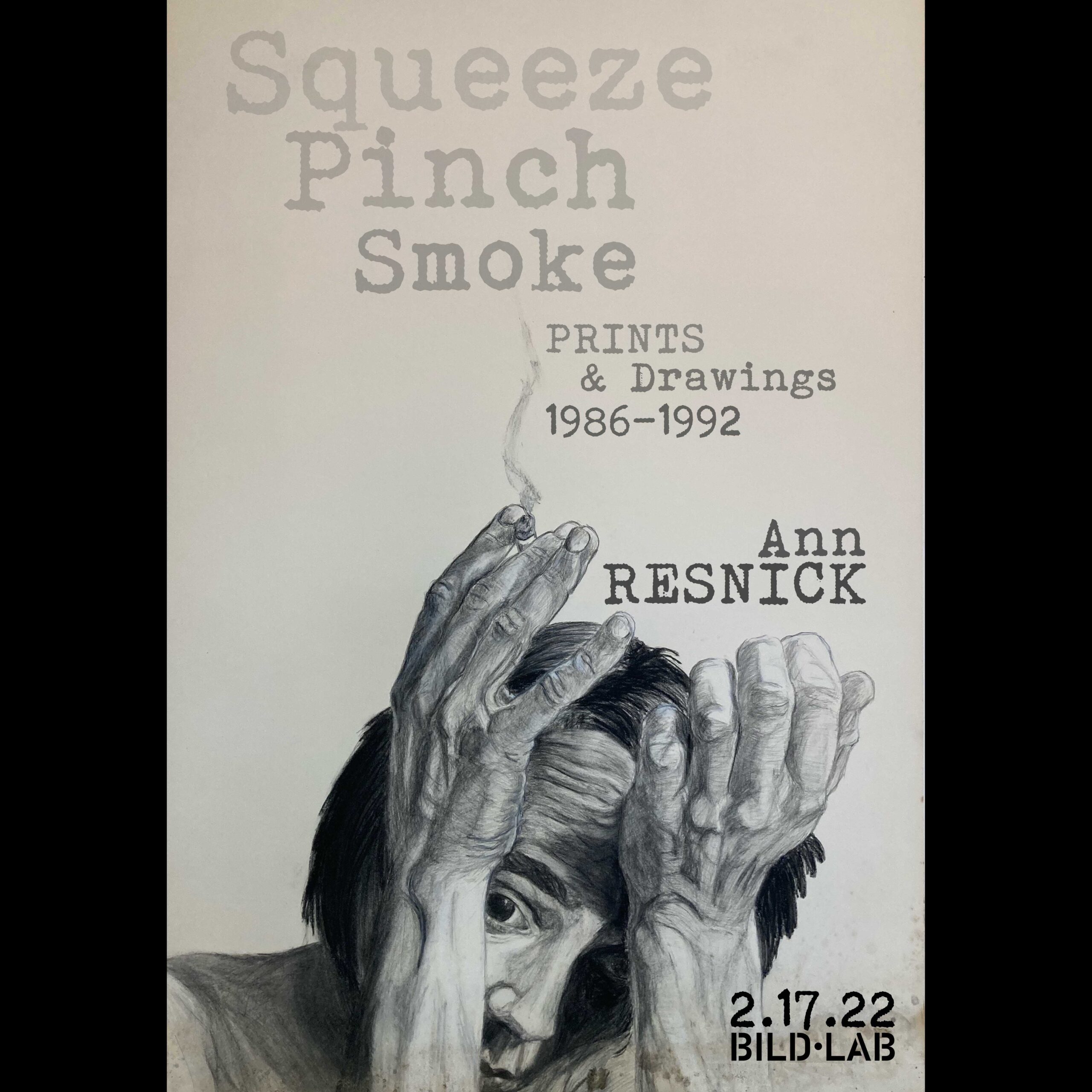Squeeze, Pinch, Smoke