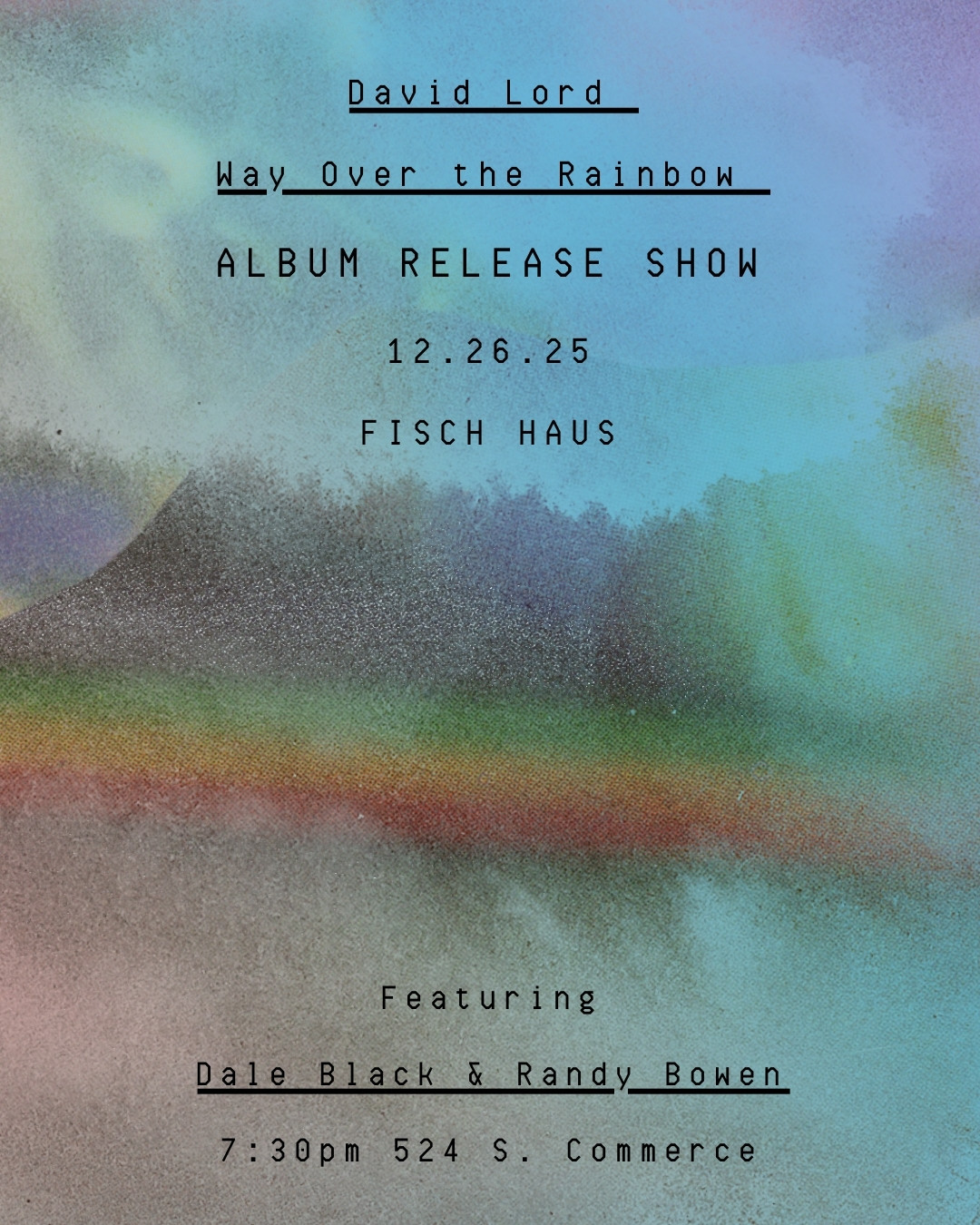 Way Over the Rainbow album release show
